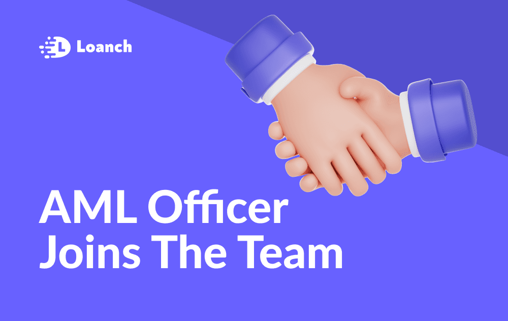 Welcoming Arta as Loanch’s New AML/CTF Compliance Officer
