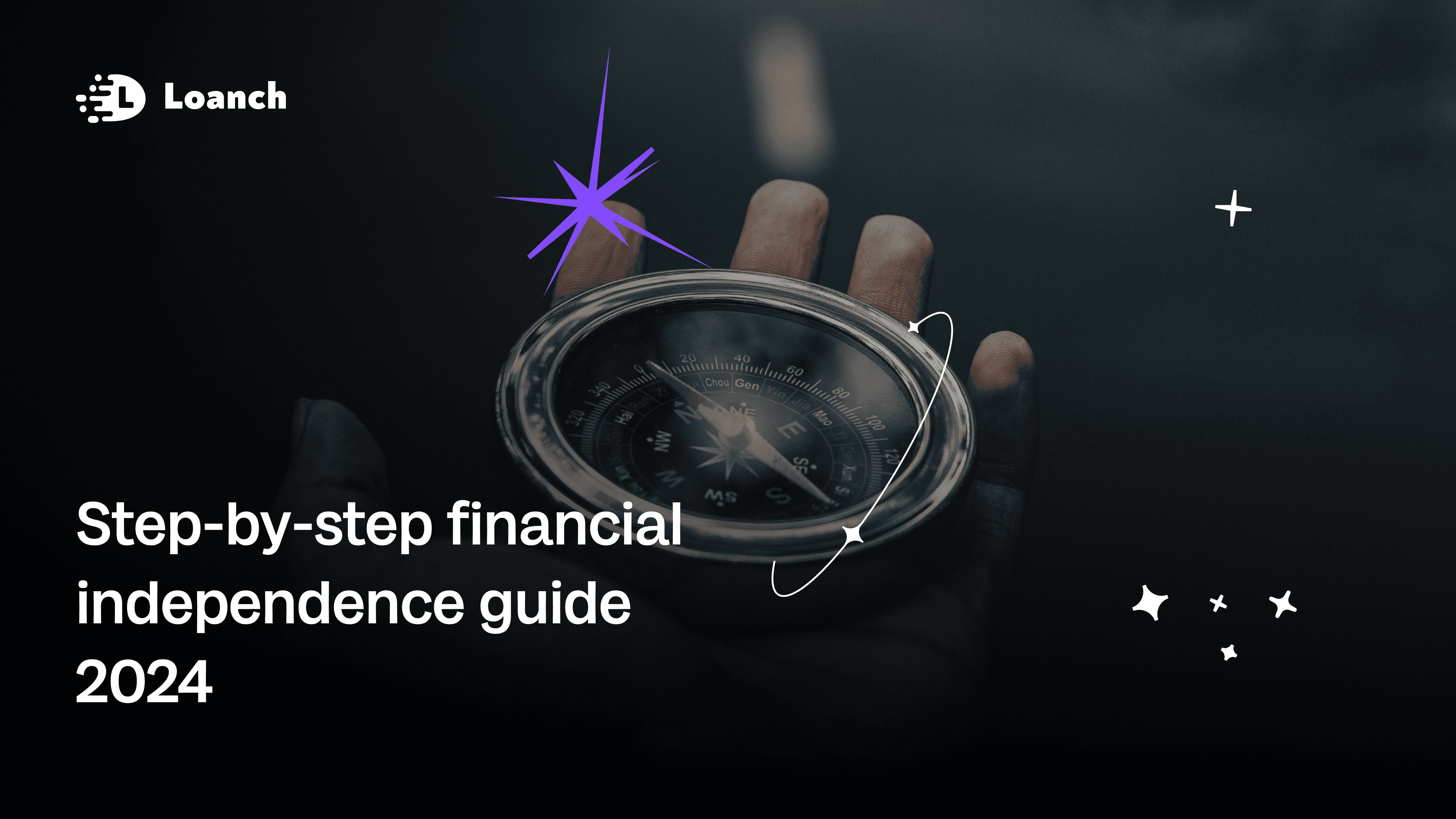 Navigating Financial Independence: A Step-by-Step Guide for 2024